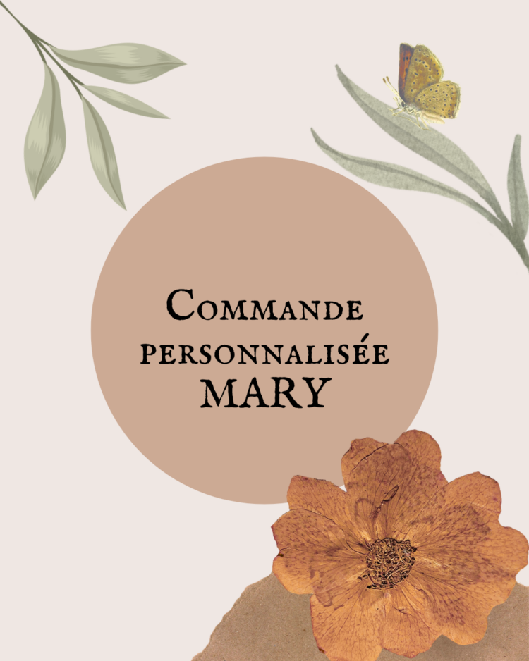 commande personnalisée Mary