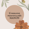 commande personnalisée Manon