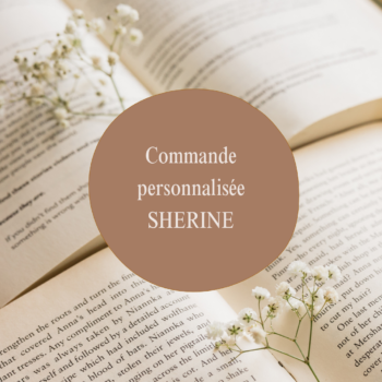 commande personnalisée Shérine
